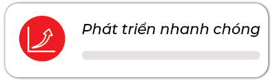 Phát triển nhanh chóng