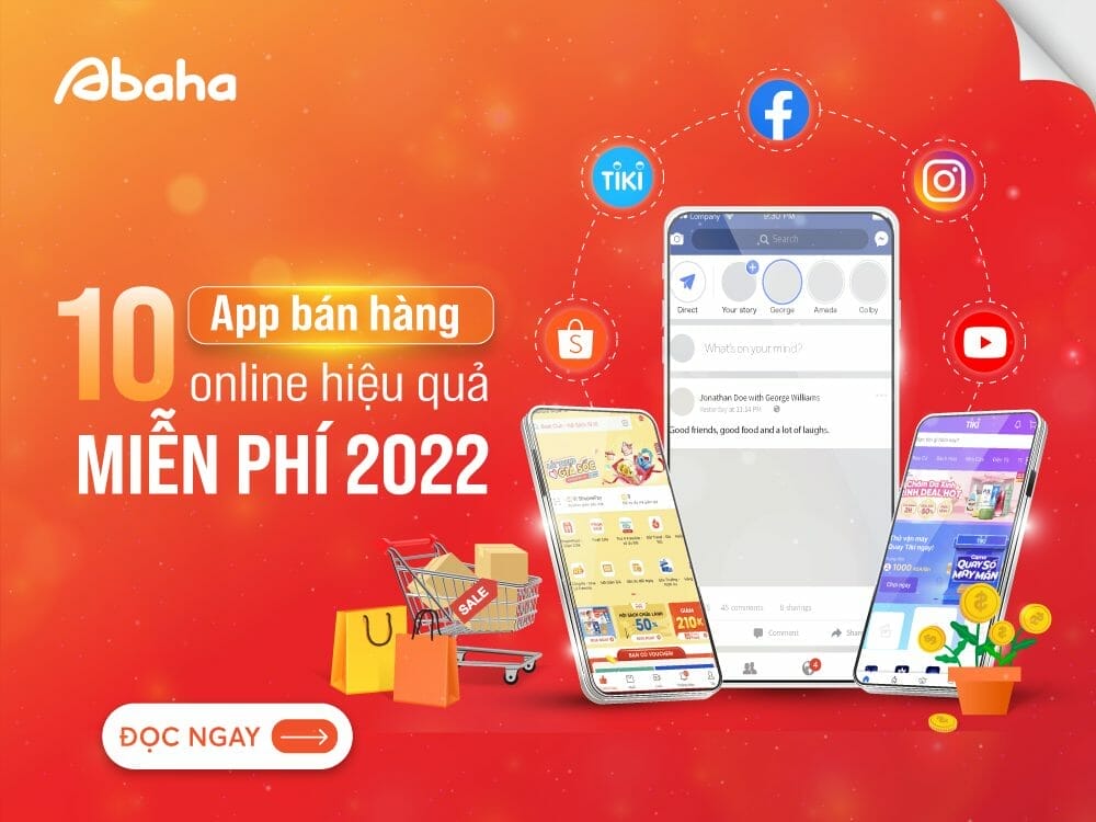 Tổng hợp 10 App bán hàng online hiệu quả miễn phí 2022