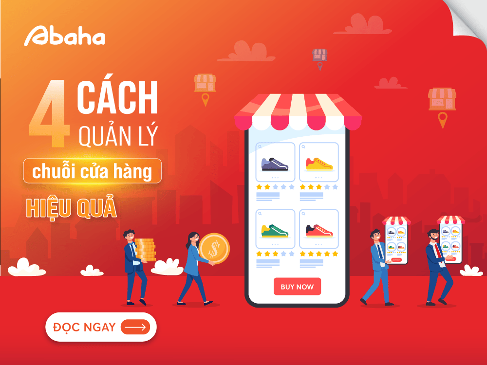Tin tức 4 Cach Va 5 Yeu To Giup Quan Ly Chuoi Cua Hang Hieu Qua