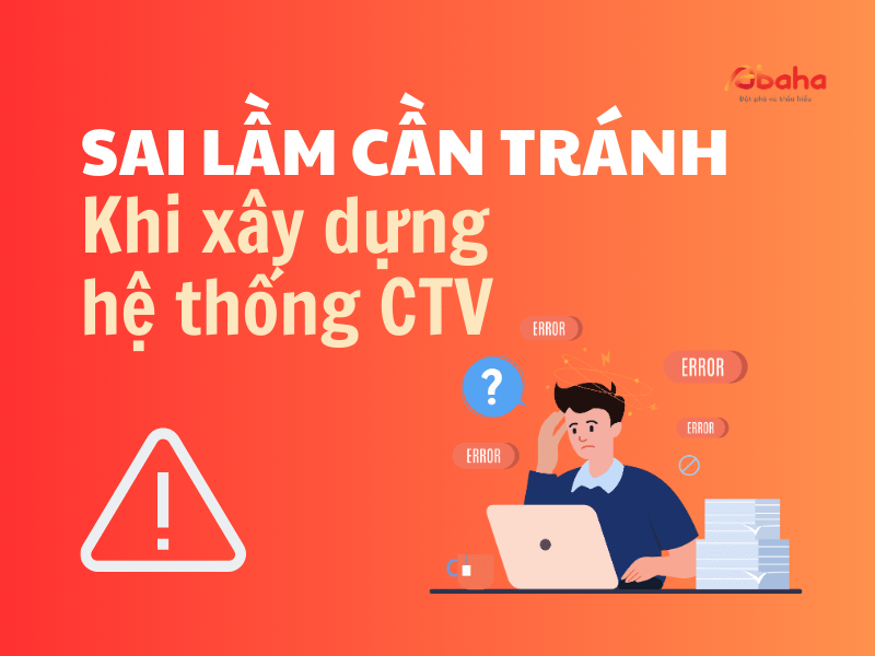 Những sai lầm cần tránh khi xây dựng hệ thống CTV